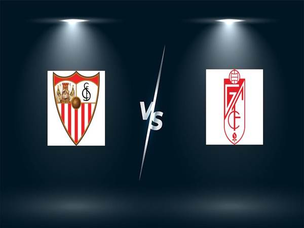 Dự đoán bóng đá Sevilla vs Granada (23h30 ngày 25/4)